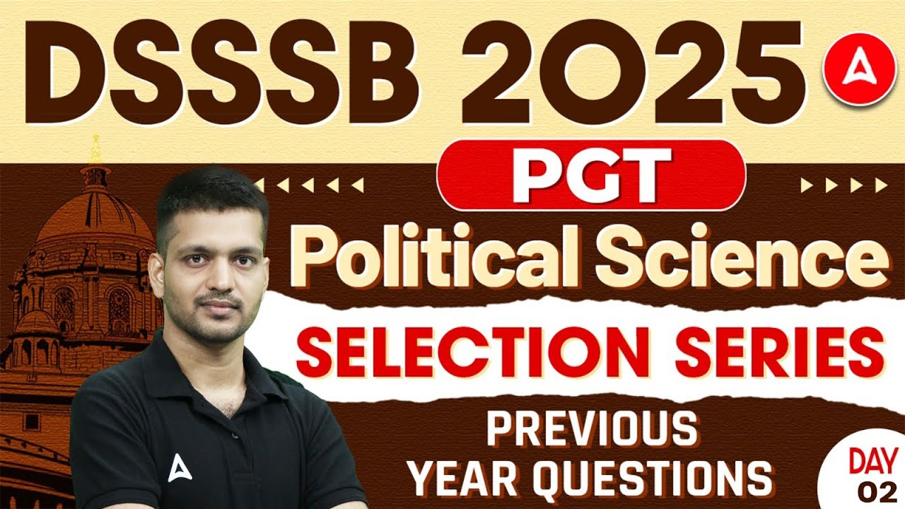 DSSSB PGT Political Science 2025 | Political Science - Previous Year Questions #2 by Puneet Sir