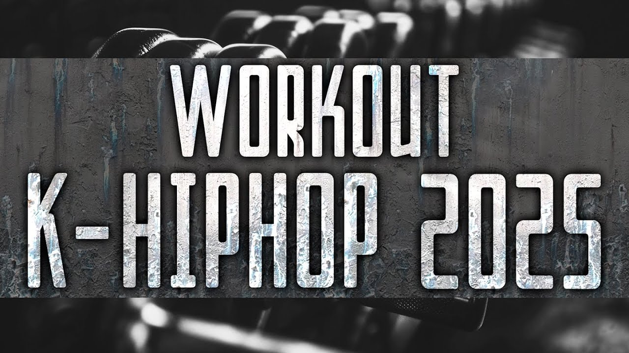 🏋️‍♂️Hard Workout K-HIPHOP Playlist｜最新韓国ヒップホップメドレー🔥