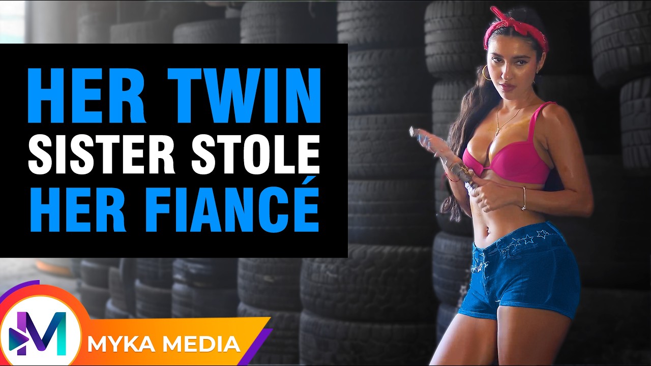 Her twin sister stole her fiancé