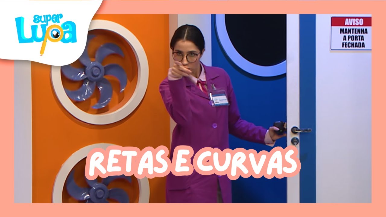 RETAS E CURVAS - SUPER LUPA
