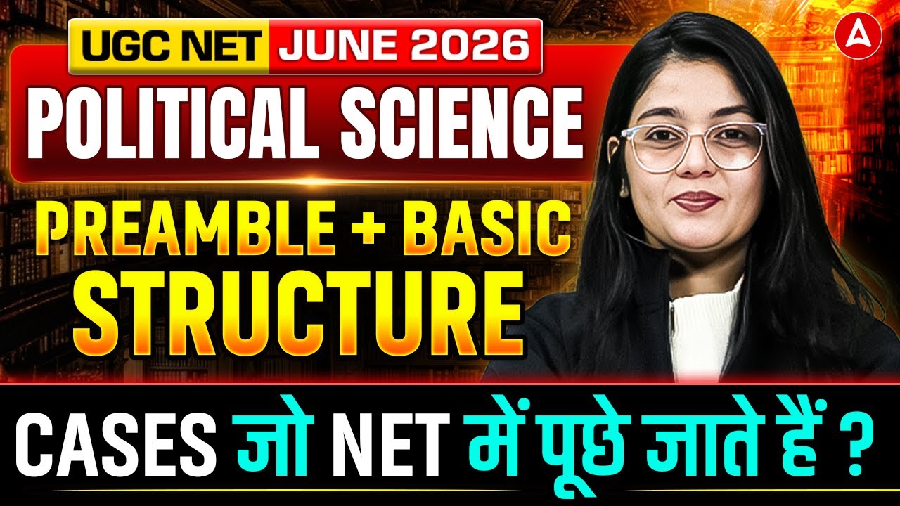 UGC NET JUNE 2026 POLITICAL SCIENCE Preamble + Basic structure