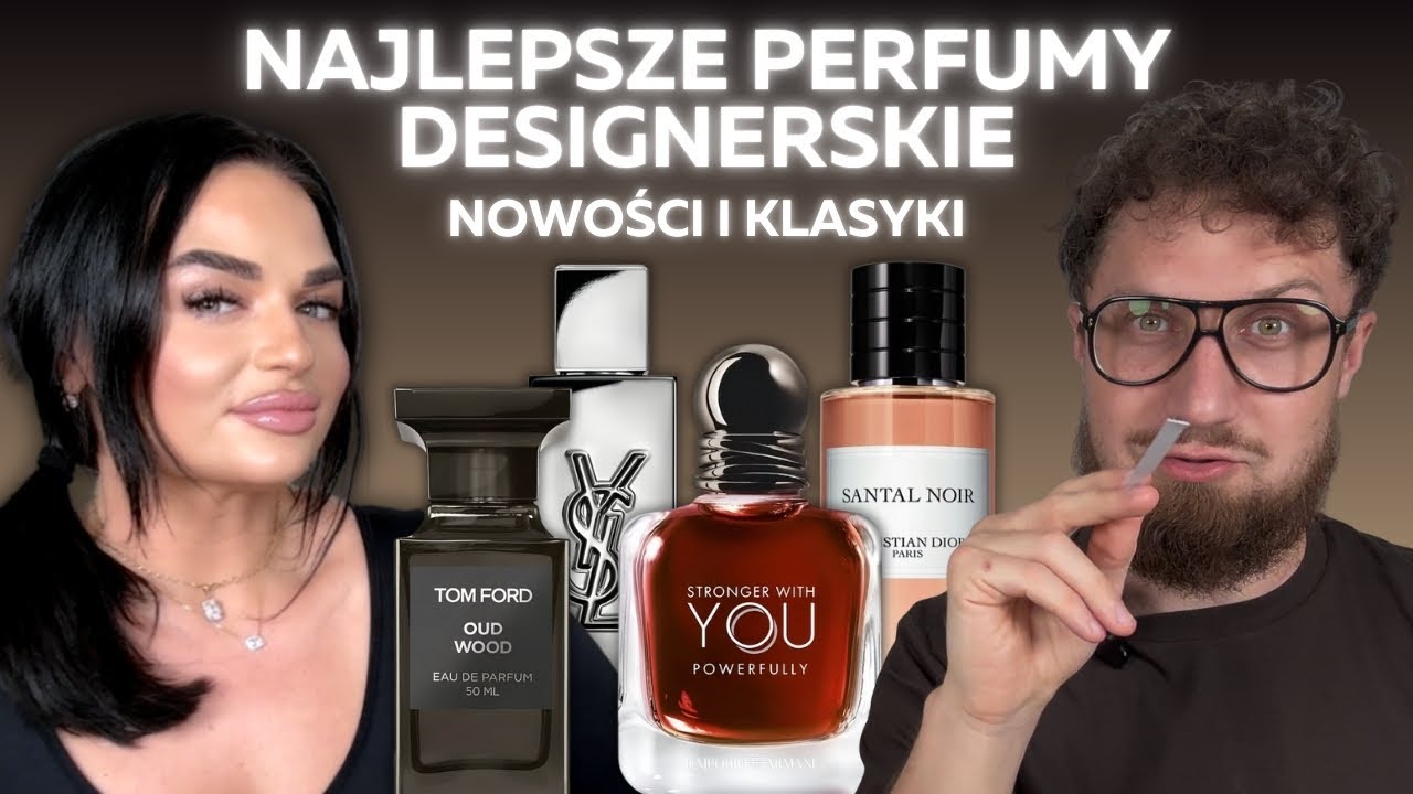 NAJLEPSZE DESIGNERSKIE PERFUMY EVER! KULTOWE KLASYKI & NOWOŚCI DLA KAŻDEGO | Koniecznie Pachnij