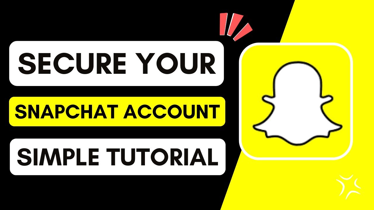 How To Secure Your Snapchat Account