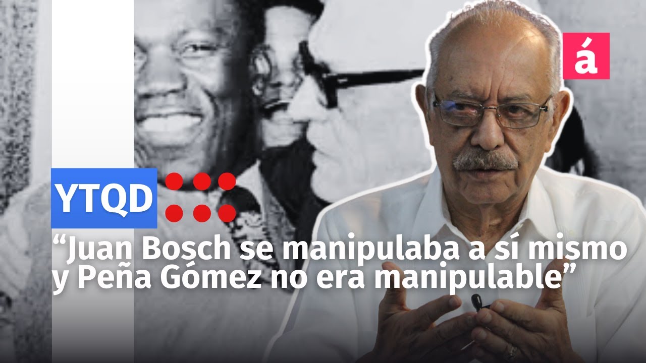 Rafa Gamundi: “Juan Bosch se manipulaba a sí mismo y Peña Gómez no era manipulable por nadie”
