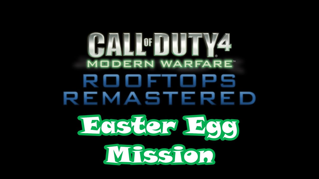 COD4: Rooftops Remastered - Easter Egg Mission