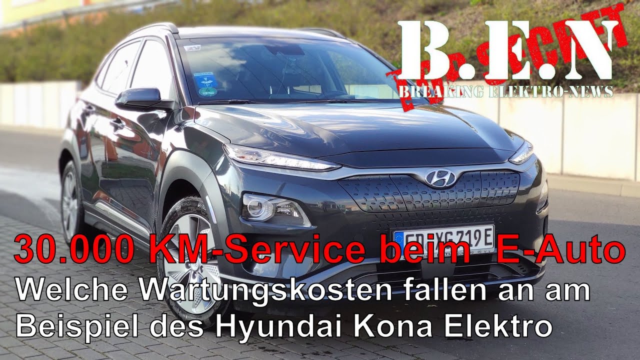 30.000 Kilometer Inspektion beim Elektroauto: Kosten und Umfang am Beispiel des Hyundai Kona Elektro