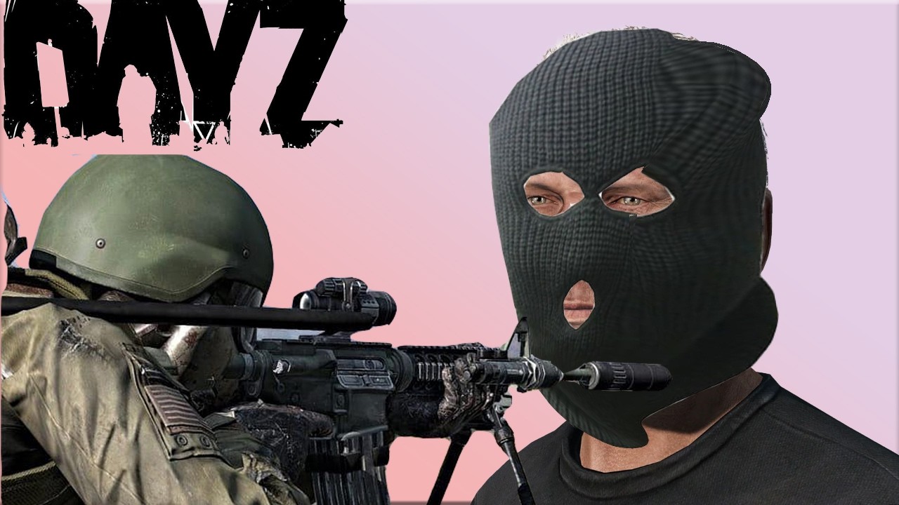 Burglars and Streamsnipers in Dayz