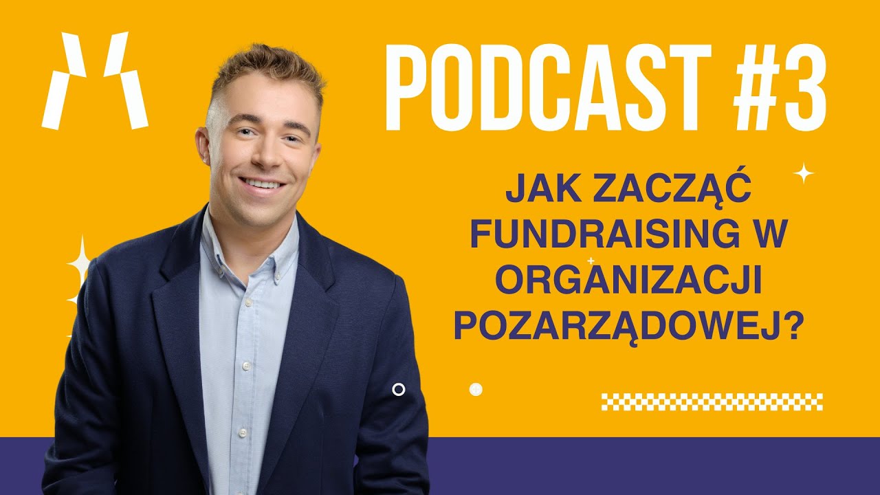 Jak zacząć fundraising w organizacji pozarządowej?