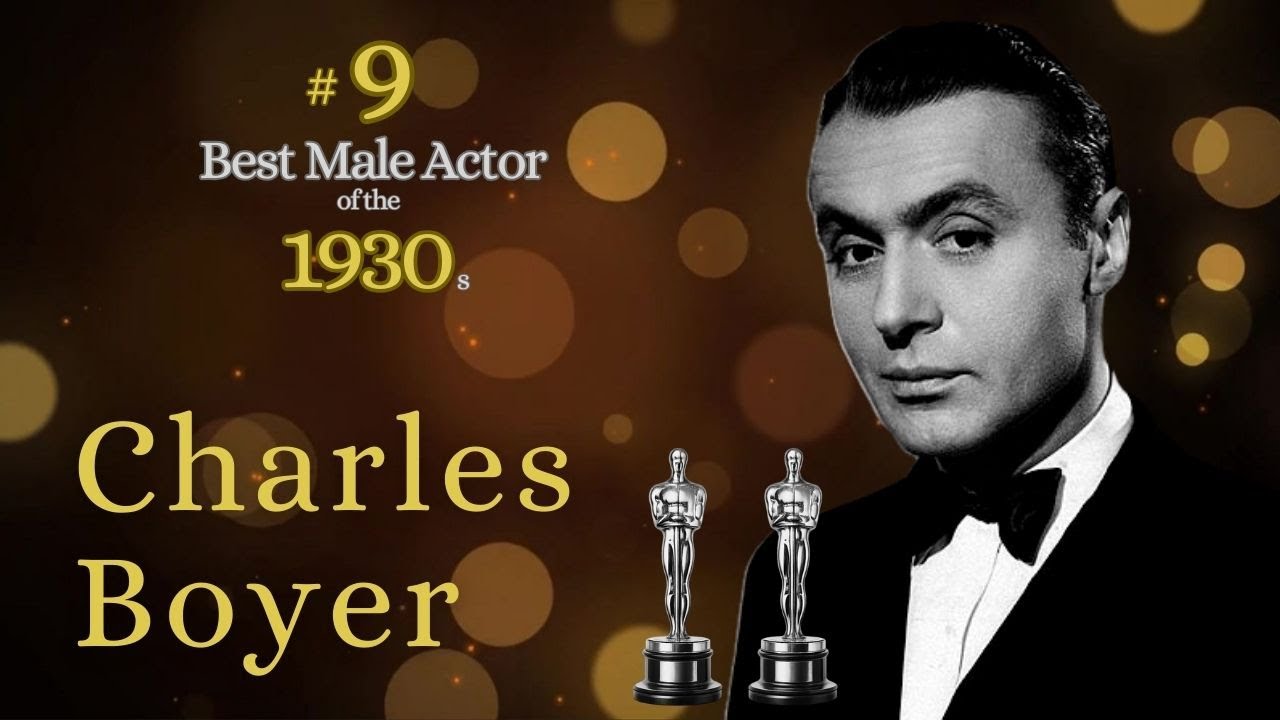 Charles Boyer | #9 &mdash; 1930s Top Male Actors
