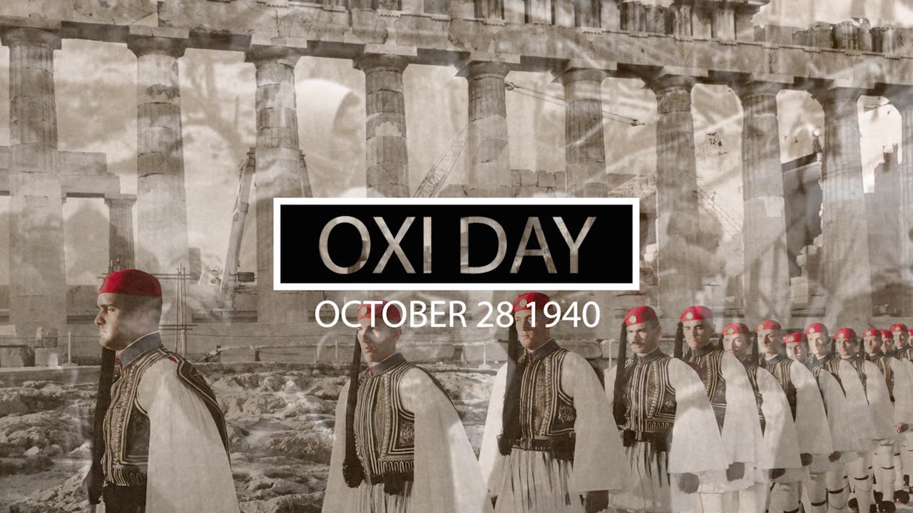 OXI, the one word, which on October 28, 1940, voiced by the Greeks, changed the course of WWII