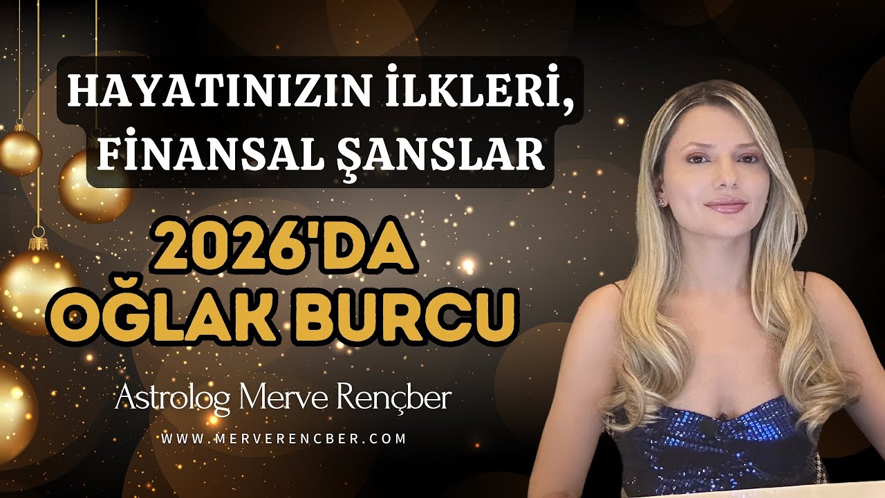 Oğlak Burcu - 2026 Yıllık Burç Yorumu