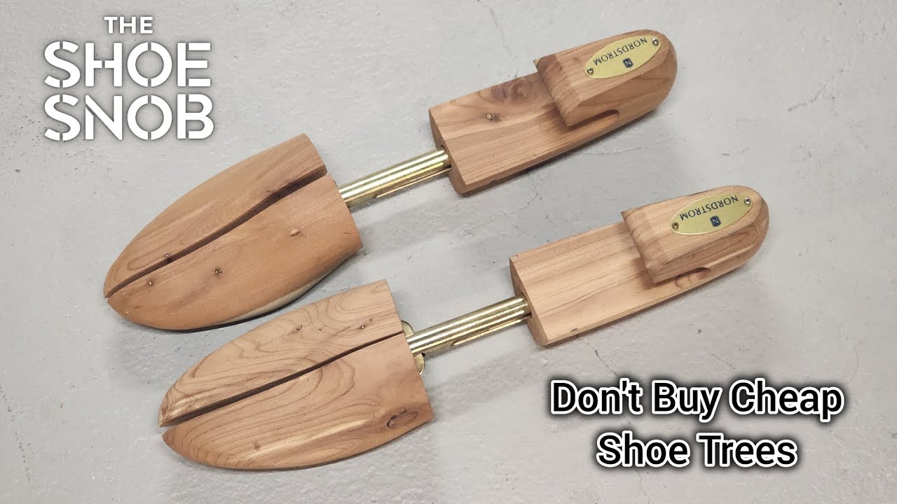 Don't Buy Cheap Shoe Trees