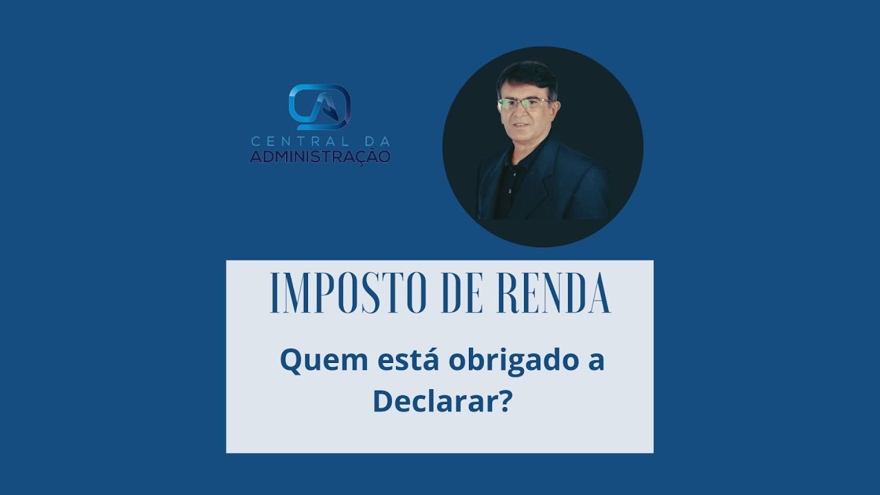 Estou obrigado a Declarar Imposto de Renda? @tarcizioleite.contabilidade