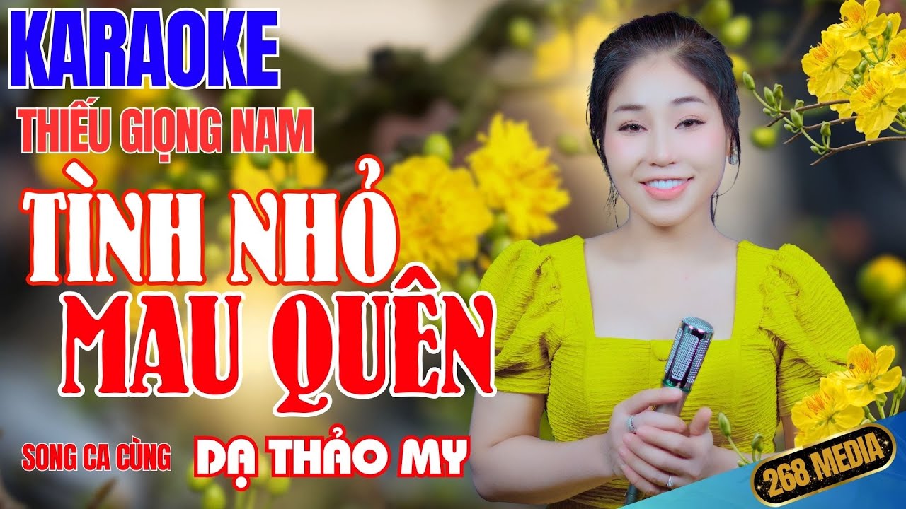 TÌNH NHỎ MAU QUÊN, TÌNH LÚA DUYÊN TRĂNG KARAOKE - Song Ca Cùng Dạ Thảo My | Thiếu Giọng Nam