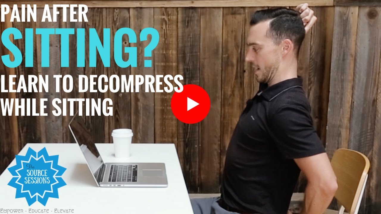 PAIN after sitting? Decompress Your Spine while Sitting - Dr. Jordan Fairley