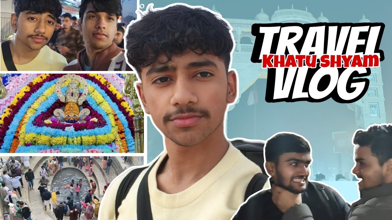 Khatu Shyam Ji Yatra 🚩✨ | Khatu Shyam Ji Darshan Vlog
