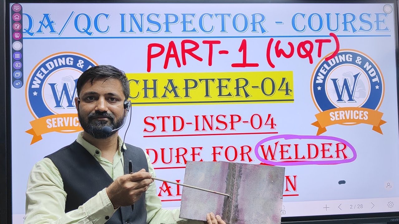(WQT PART-1) CHAPTER 4 :- PROCEDURE FOR WELDER QUALIFICATION  [Hindi/English]