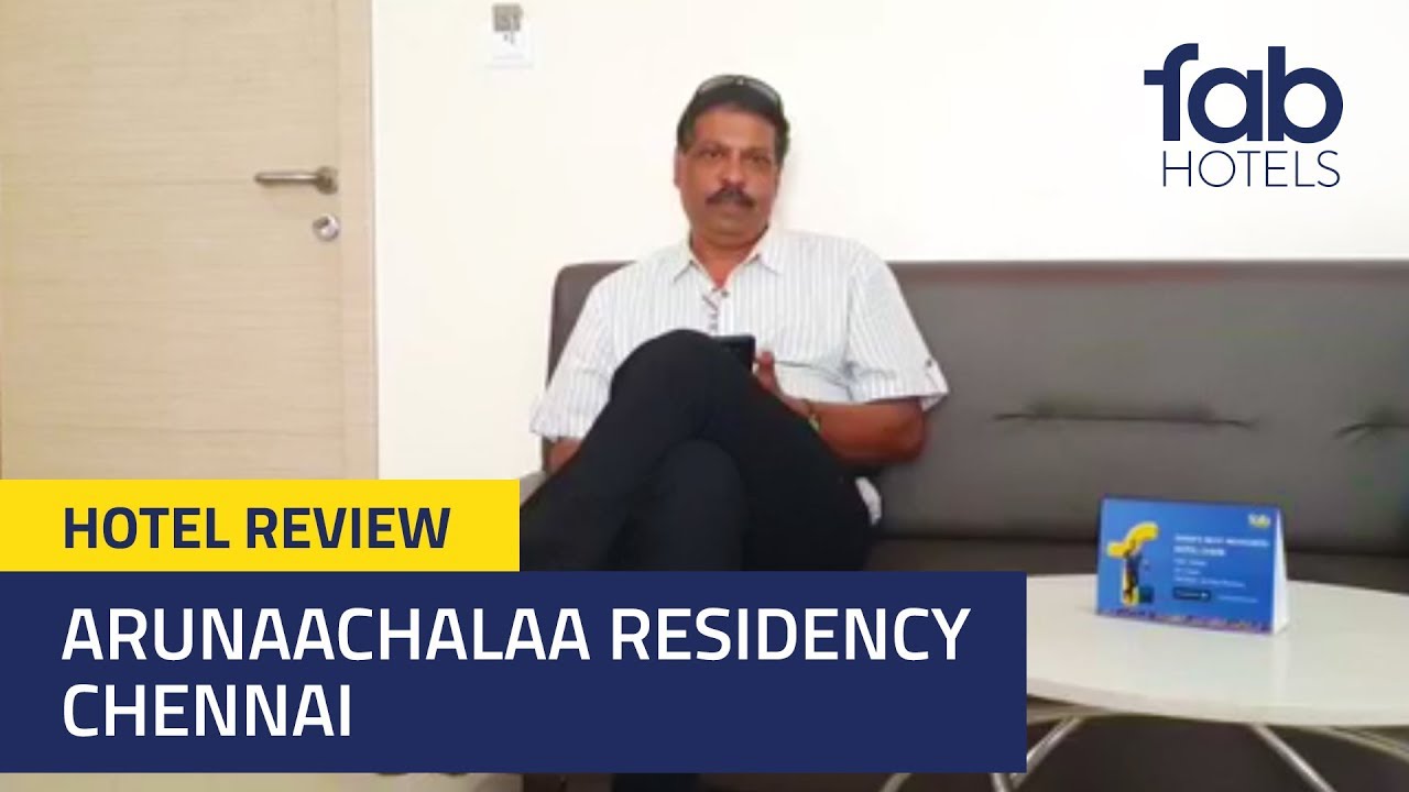 Anil Nair at FabHotel Prime Arunaachalaa Residency, Chennai | Guest Review #StayFab