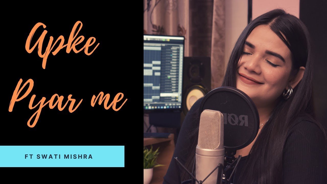 Aapke Pyar Me  😍❤️ |   Swati Mishra ❤️😁😍 @YouTube @Musicrooyt