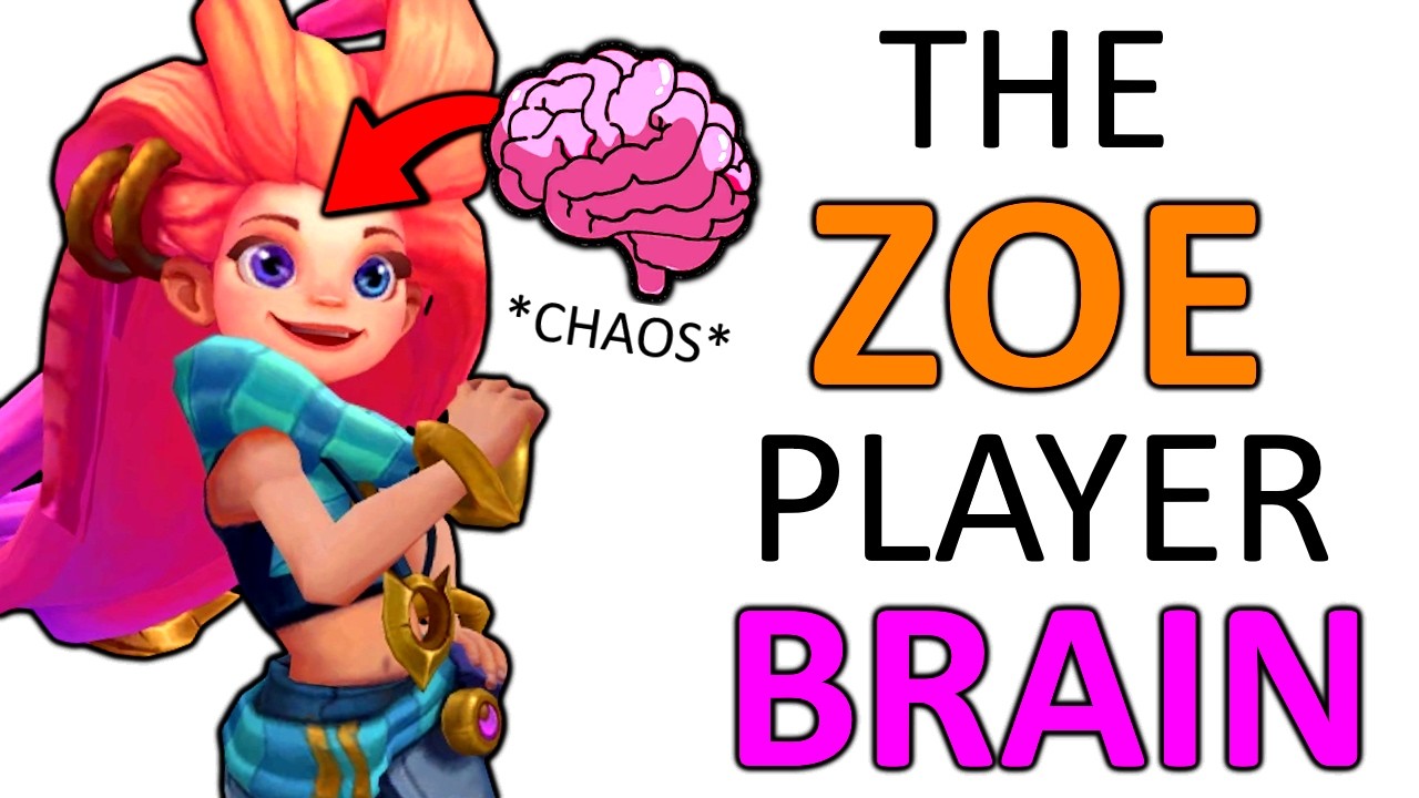 The Psychology Of EVERY Zoe Player