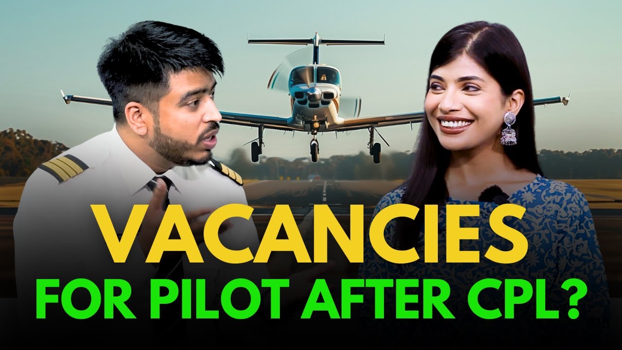 CPL Completed? How to Get a Job After CPL | Instructor Route Explained by Capt. P Kumar 