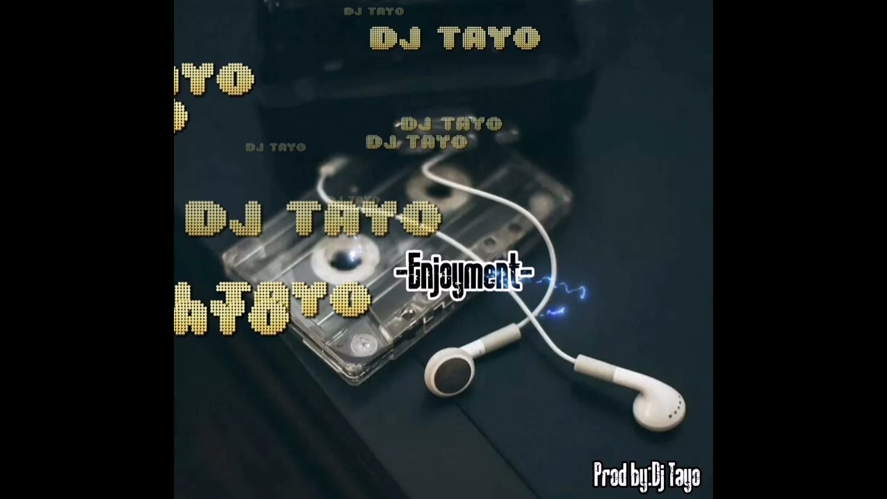 Dj Tayo-Enjoyment(Instrumental)Harry Cane & Dj Ngwazi.....type beat