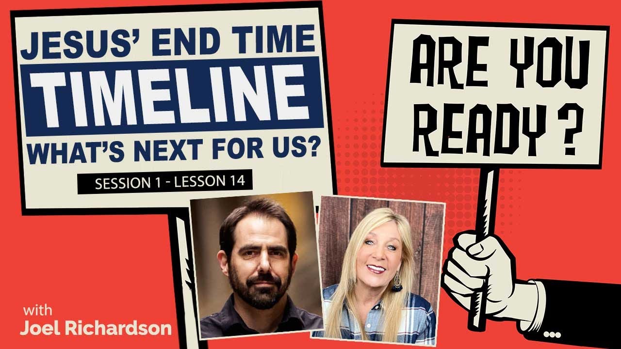 Jesus’ End Time Timeline.  What’s Next For Us? Joel Richardson #14