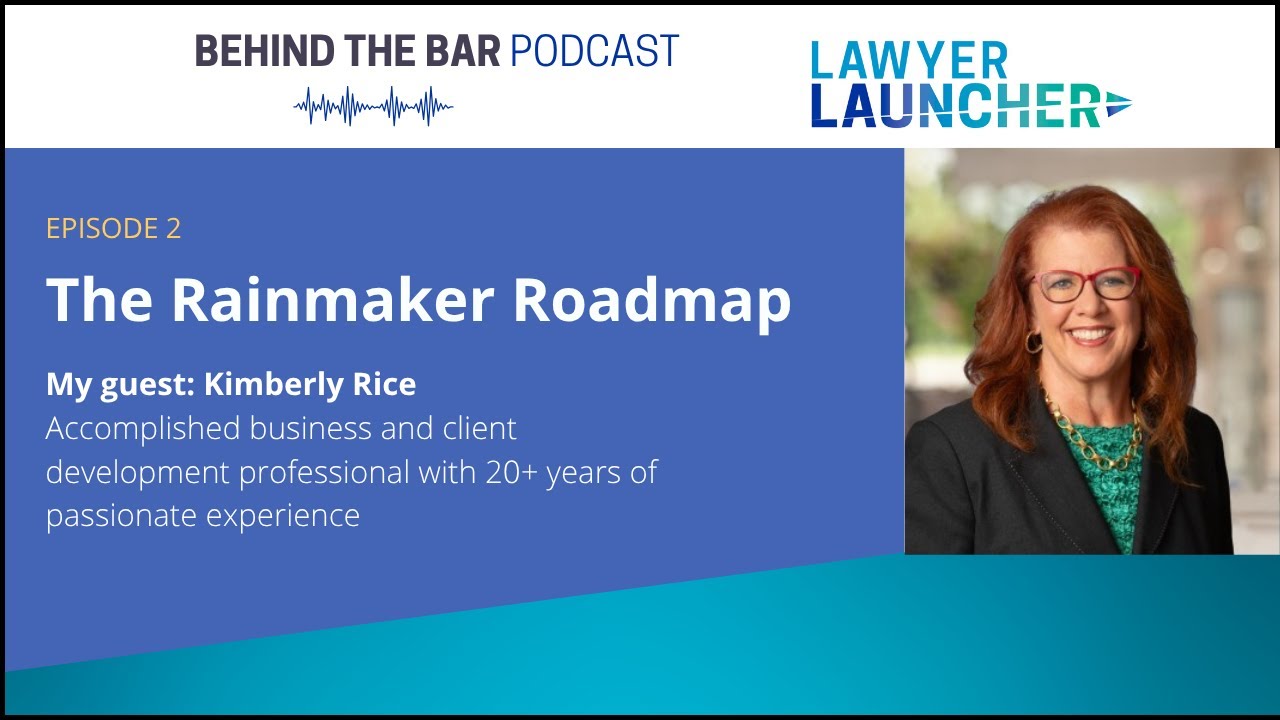 Kimberly Rice: The Rainmaker Roadmap