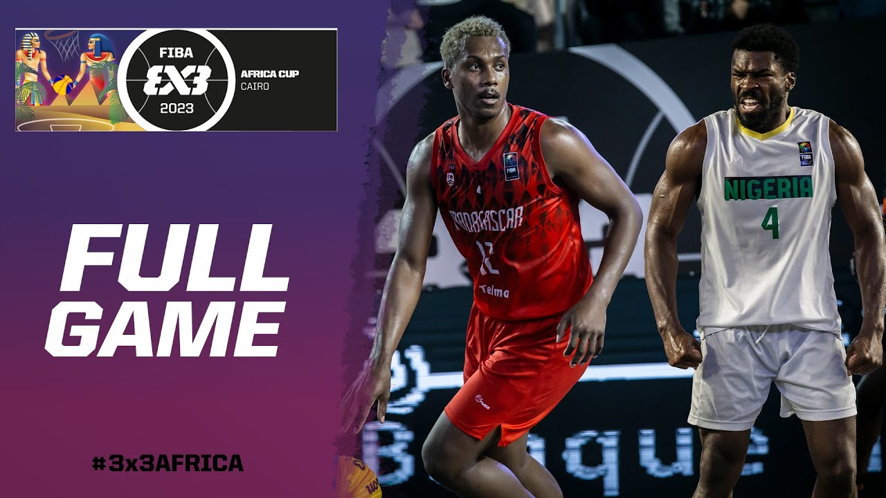 Nigeria 🇳🇬 vs Madagascar 🇲🇬 | Men | Semi-Finals Full Game | FIBA 3x3 Africa Cup 2023