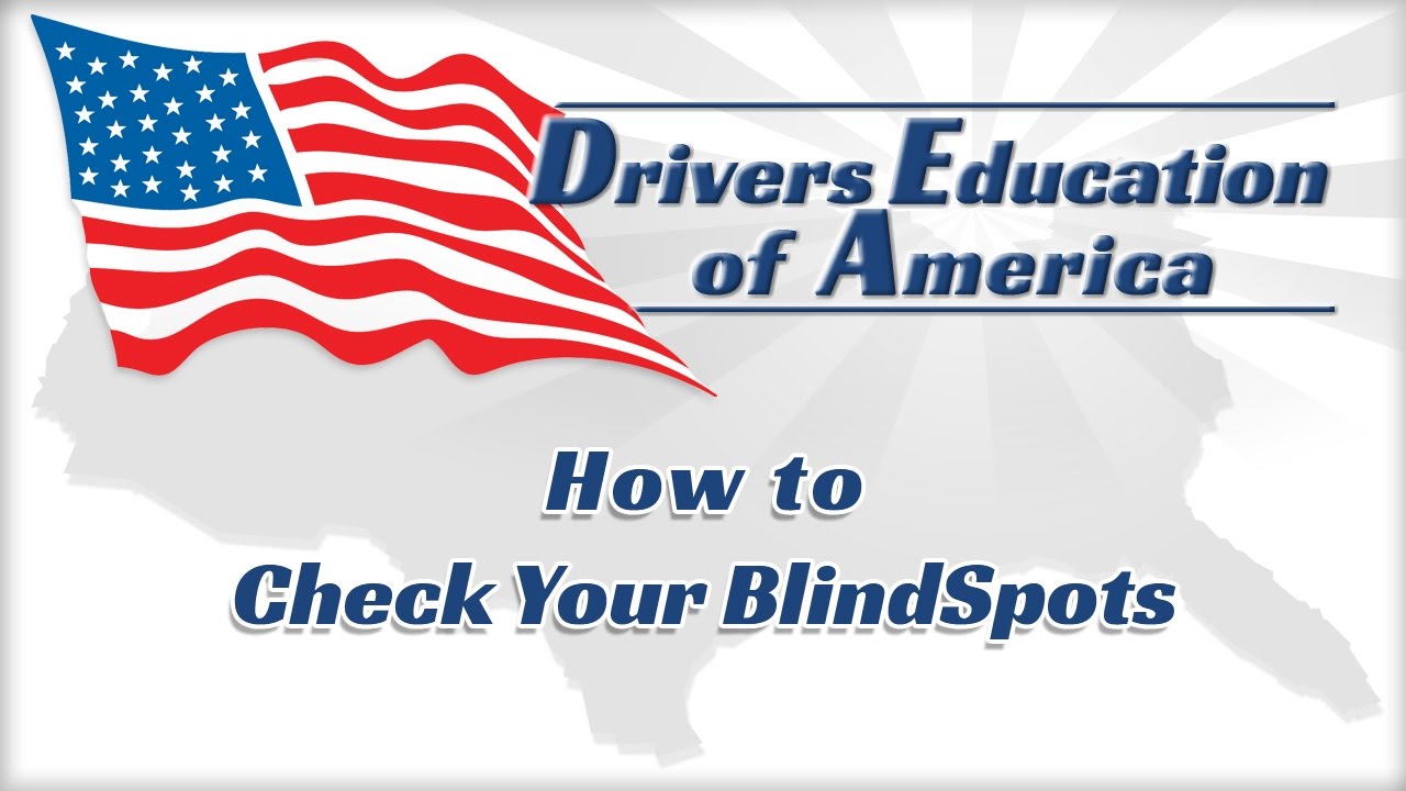 How To Check For Blind Spots - Texas Online Adult Drivers Education