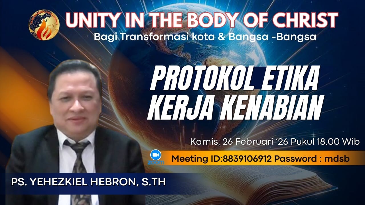 PROTOKOL ETIKA KERJA KENABIAN Oleh : Aps.Yehezkiel Hebron, STh