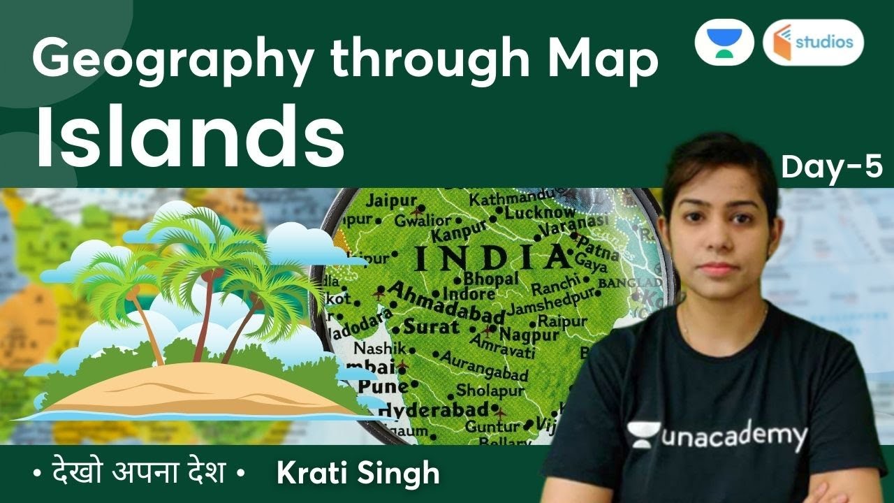 Geography Through Map | Islands of India | By Krati Ma'am