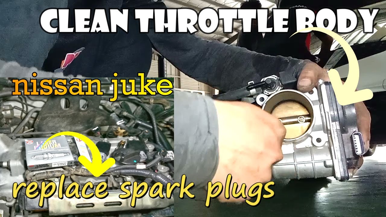 How to replace spark plugs and clean throttle body  Nissan Juke.