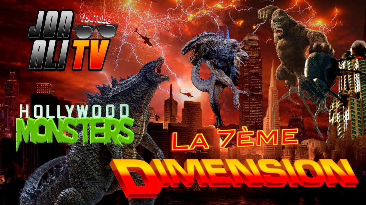 LA 7ÈME DIMENSION 🌀 HOLLYWOOD MONSTERS 💚