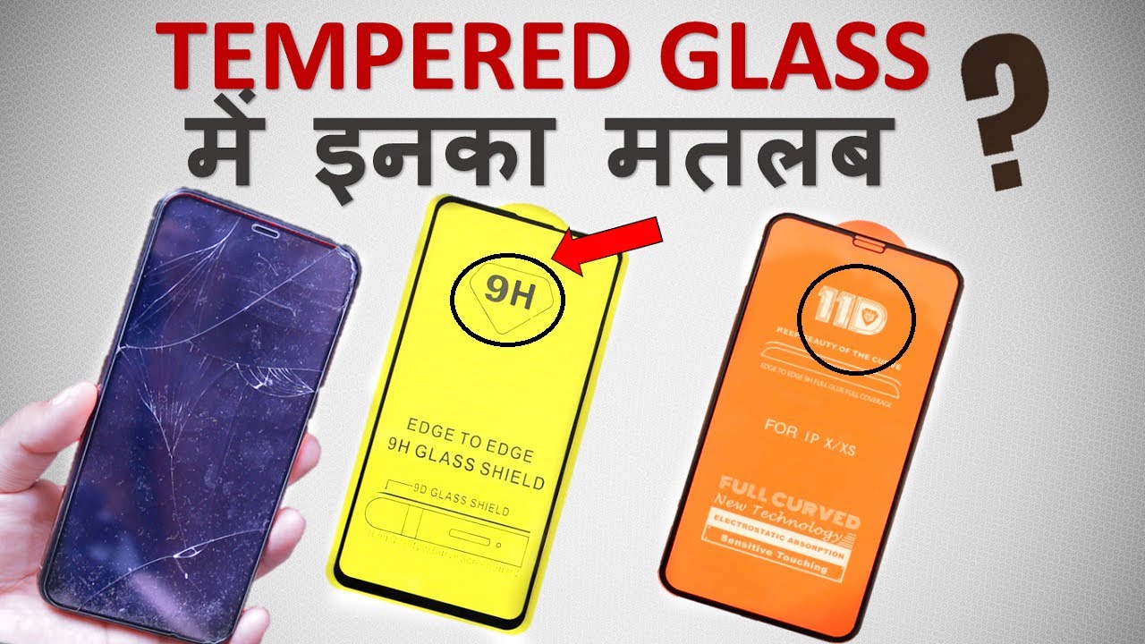 Tempered Glass Gyan - 6H, 9H , 9D or 11D Tempered Glass ,Mobile Screen Protector ?? ??