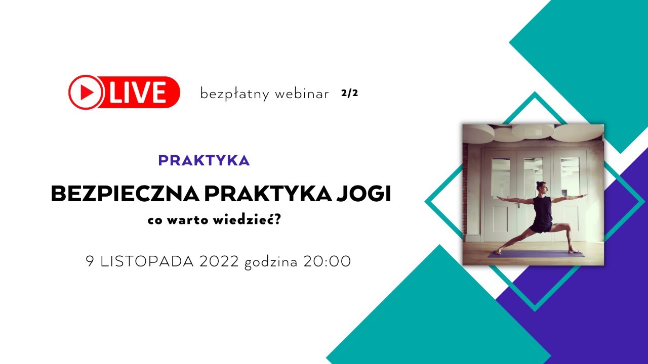 Bezpieczna praktyka jogi - wskakuj na matę!