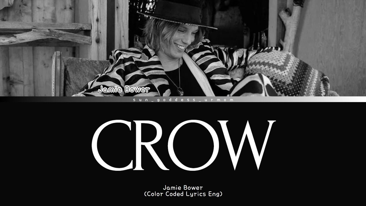 Jamie Bower - Crow (Lyrics Video)