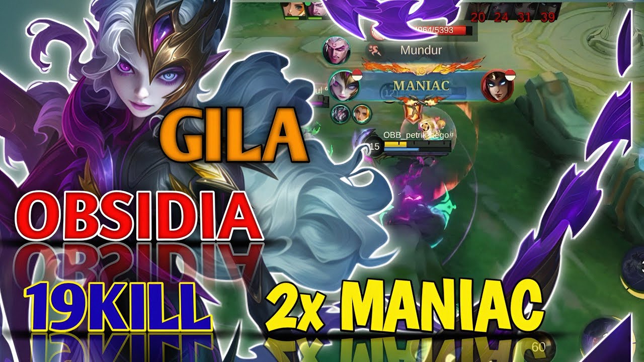 Obsidia Ngamuk! 19 Kill & 2x Maniac Tanpa Ampun #mlbb #wanmbutchannel