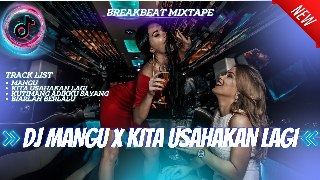 DJ MANGU X KITA USAHAKAN LAGI  - BREAKBEAT VIRAL TIK - TOK FULL BASS TERBARU 2025 !!