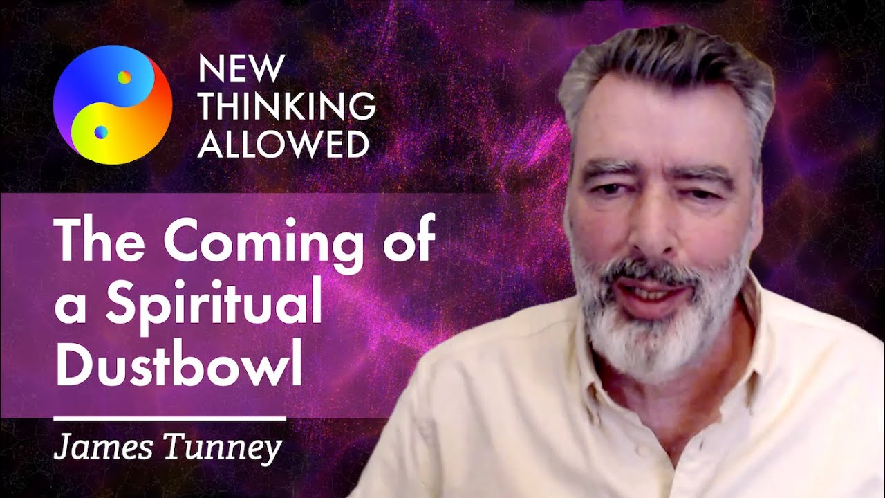 The Coming of a Spiritual Dustbowl with James Tunney