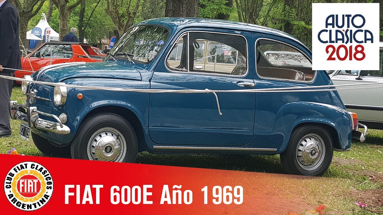 Fiat 600E Año 1969 - Club Fiat Clásicos Argentina - Autoclásica 2018