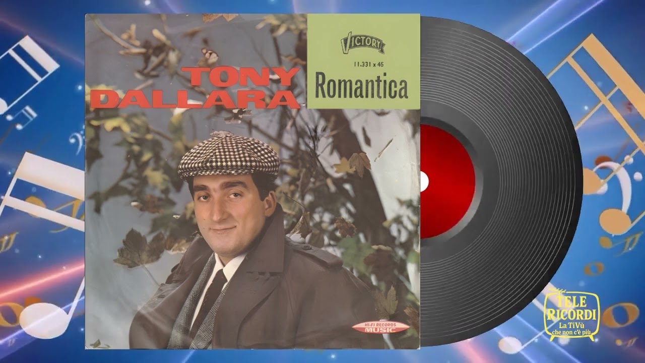 Tony Dallara - Romantica (1960) Original Audio 1ª Volta In ((Stereo)) AI