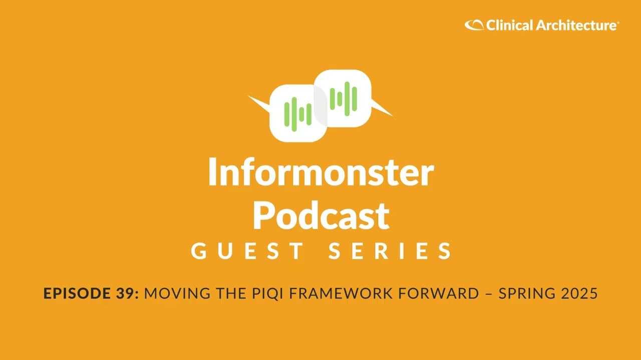 Moving the PIQI Framework Forward - Spring 2025 | Informonster Podcast Ep. 39