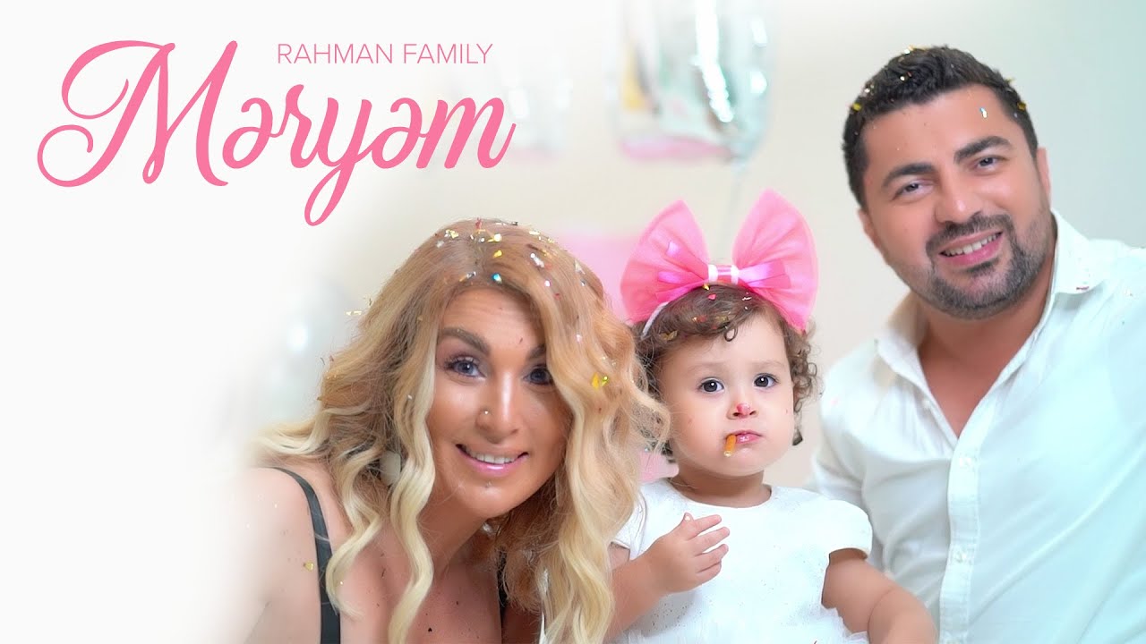 Rahman Family — Məryəm (Rəsmi Musiqi Videosu)