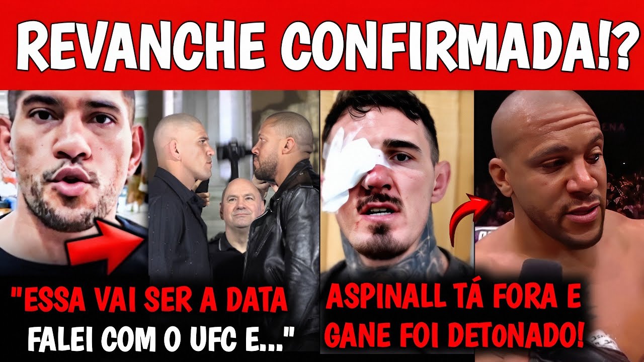 URGENTE🚨 Aspinall DEIXA CINTUR&Atilde;O DO UFC| Alex Poatan REVELA POSS&Iacute;VEL DATA PARA REVANCHE com Gane
