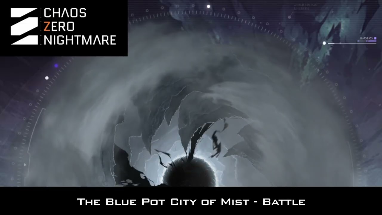 The Blue Pot / City of Mist (All Phases) Chaos Zero Nightmare OST