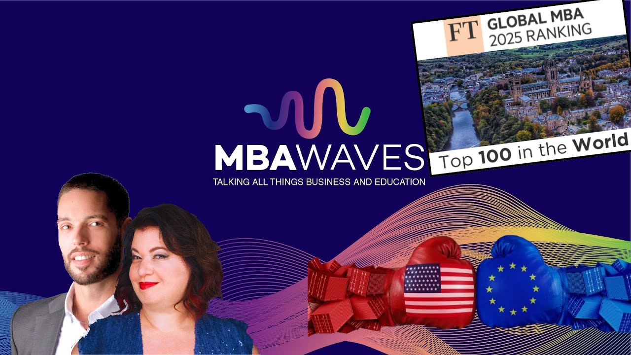 FT 2025 MBA Rankings Explained by Financial Times Education Editor (Episode 161)