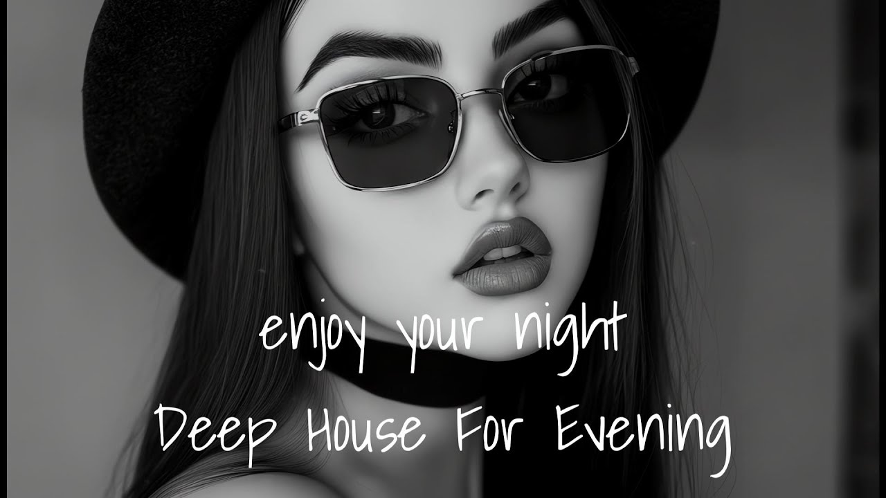 Smoke Mood — Just Relax | Deep House Mix 2026 • Chill / Night Vibes / Stress Relief #31