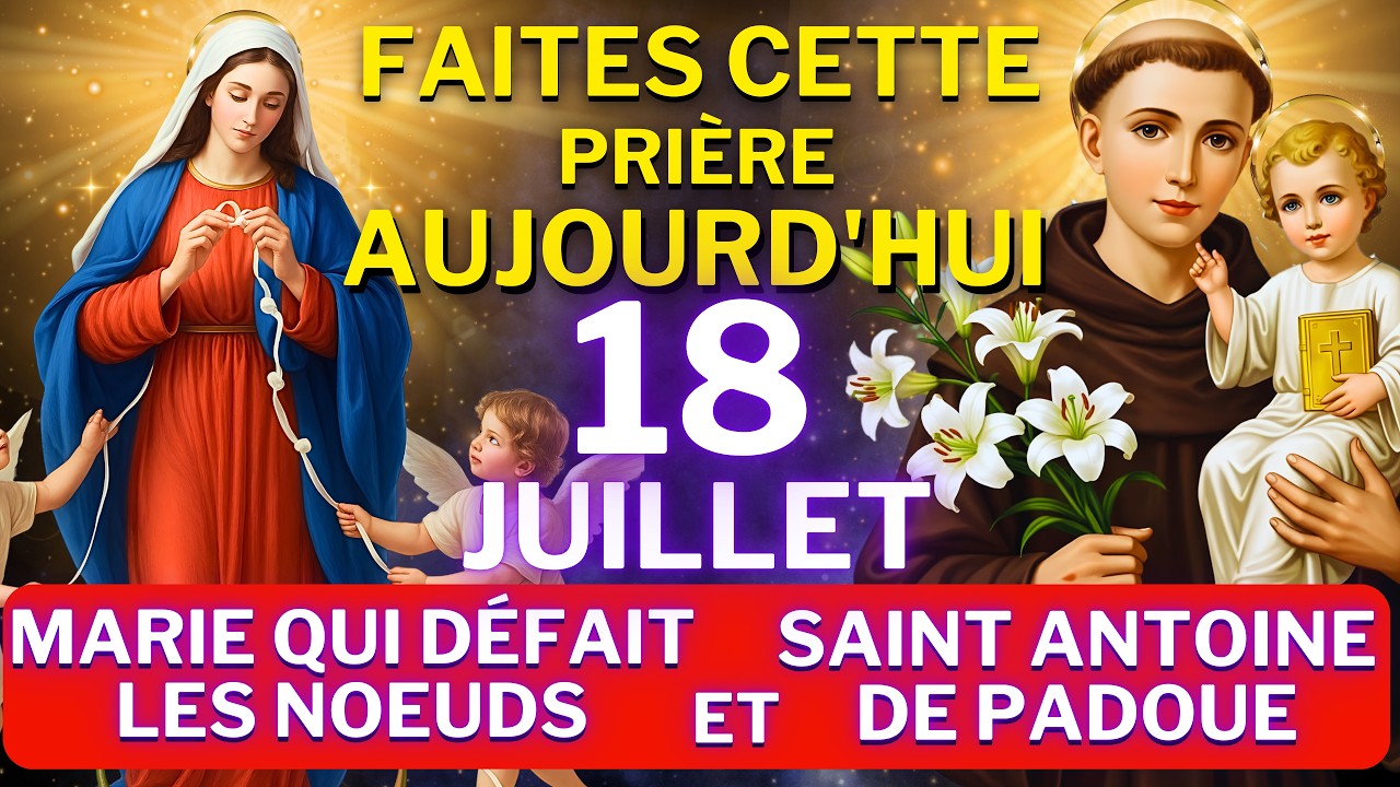 MARIE QUI DÉFAIT LES NOEUDS ET SAINT ANTOINE - POUR DÉBLOQUER TOUTE SITUATION AUJOURD’HUI