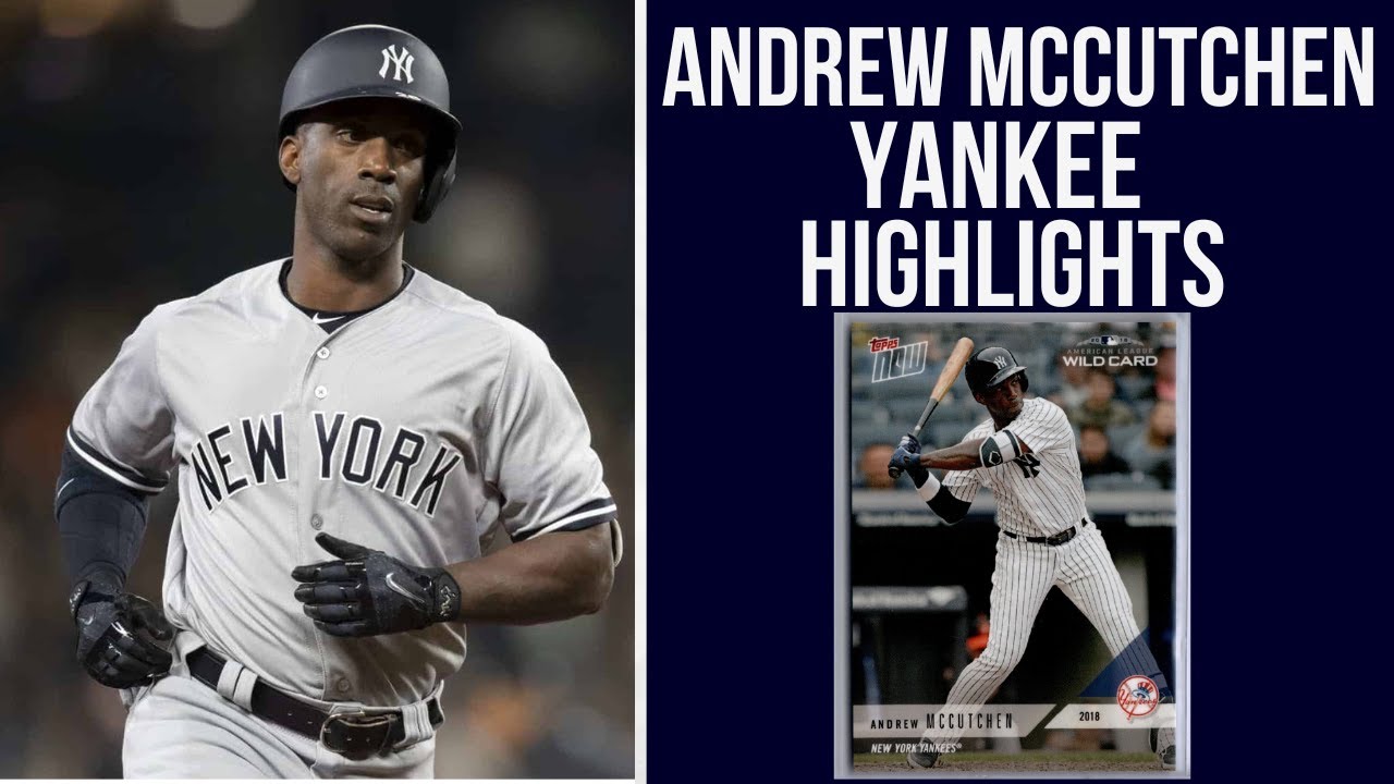 ANDREW MCCUTCHEN 2018 YANKEE HIGHLIGHTS